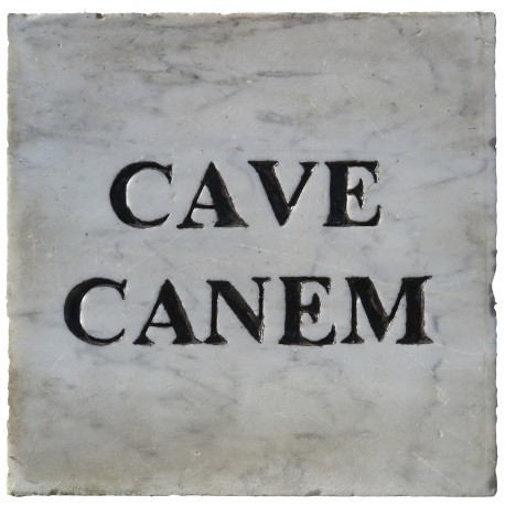 CAVE CANEM targa in marmo Attenti al Cane in Latino
